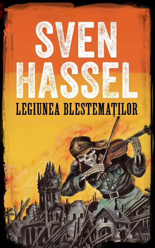 Legiunea Blestemaților de Sven Hassel